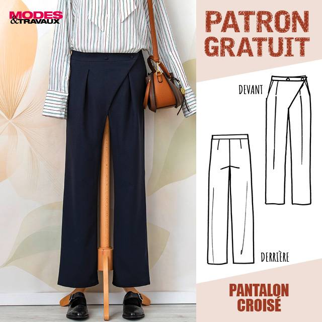 Patron Offert - PANTALON CROISÉ (MODÈLE AMSTERDAM)