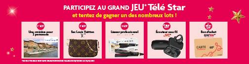 Participez au grand jeu concours Télé Star !
