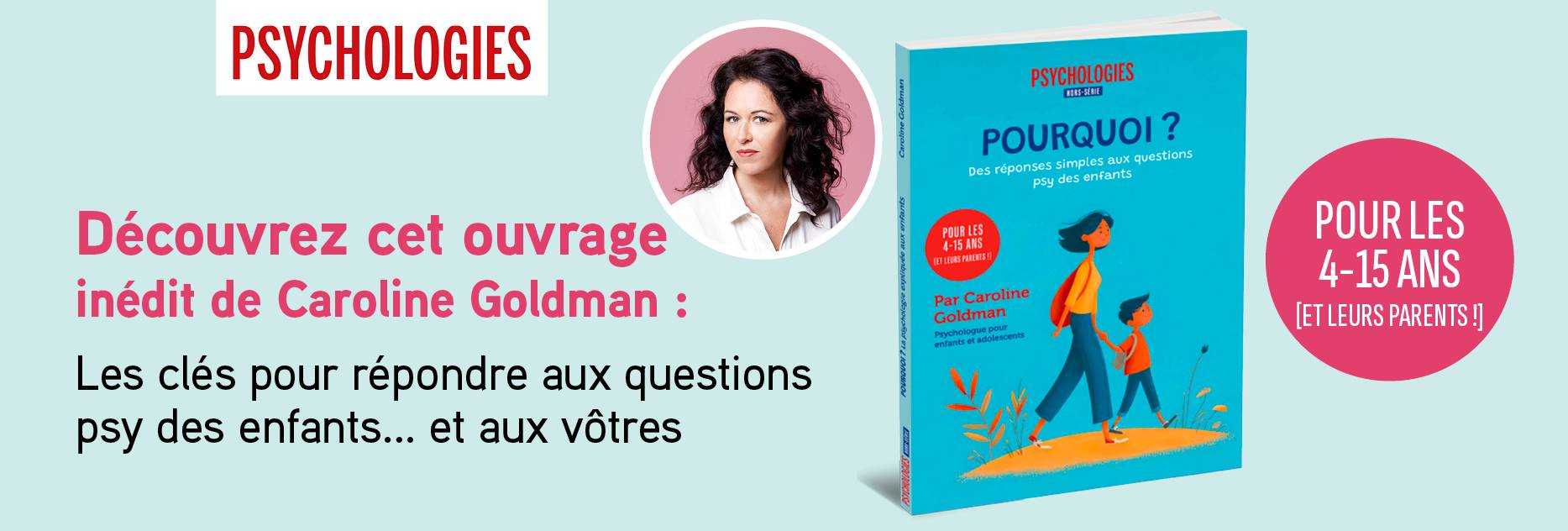 Pourquoi ? Des réponses simples aux questions psy des enfants