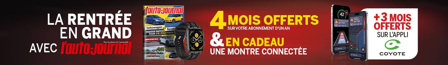Pleins phares sur L'Auto Journal : profitez de 4 mois offerts sur votre abonnement, d'une montre connectée et de 3 mois d'accès gratuits à l'Appli Coyote !