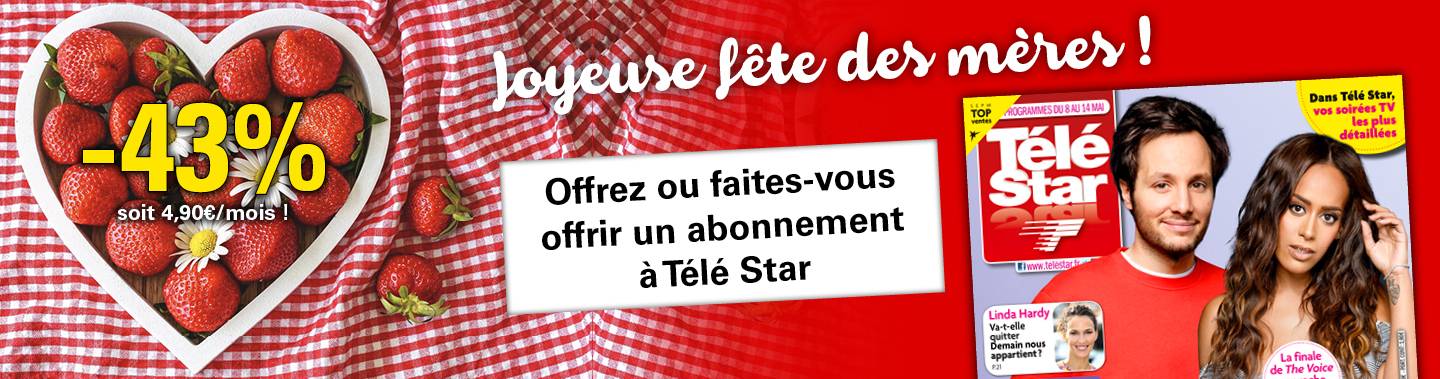 Joyeuse fête des mères avec Télé Star !