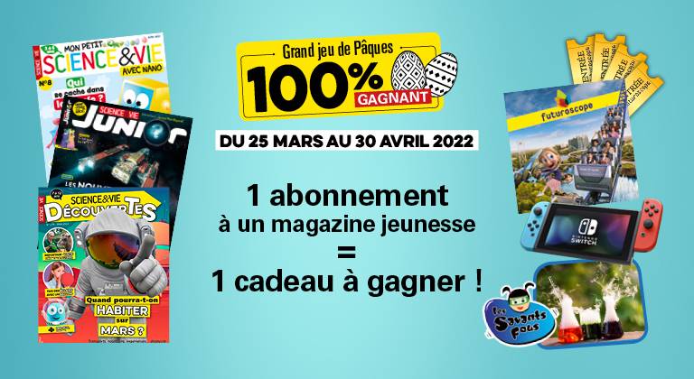 Grand Jeu de Pâques Science&Vie Jeunesse : abonnez votre enfant et gagnez un cadeau