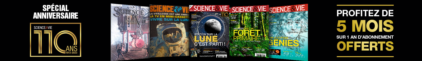 5 MOIS OFFERTS : Offre spécial anniversaire de Science & Vie