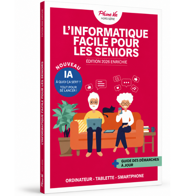 L’informatique facile pour les seniors Edition 2026