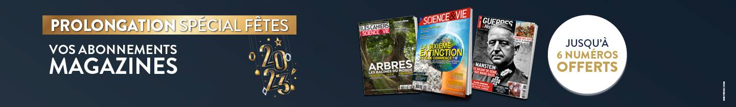 Abonnez-vous à prix cadeau à vos magazines Sciences !