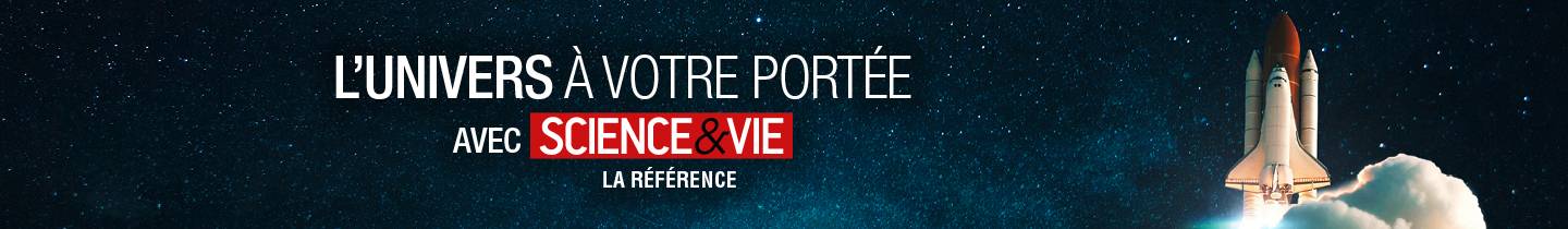 Offrez-vous un monde de connaissances avec Science & Vie !