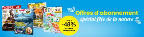 Galaxie Science&Vie : profitez des offres fête de la nature