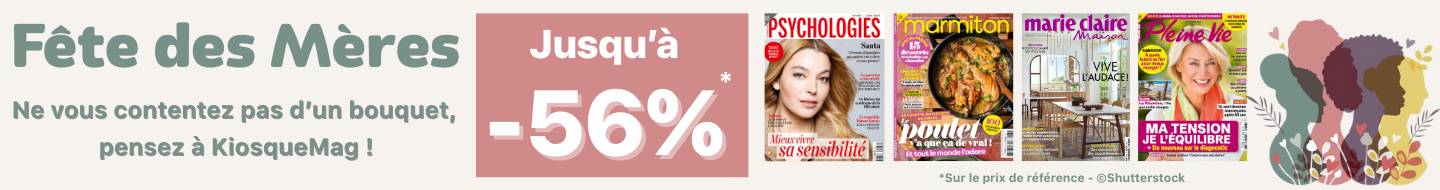 Fête des mères KiosqueMag