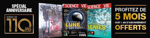 5 MOIS OFFERTS : Offre spécial anniversaire de Science & Vie