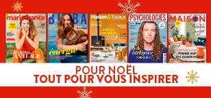 Choisissez le magazine qui vous ressemble !