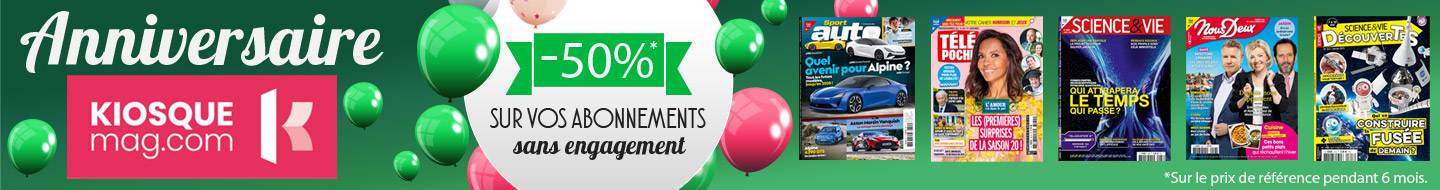 KiosqueMag fête son anniversaire ! -50% sur vos abonnements !