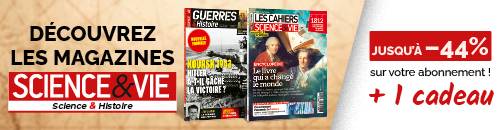 Passionnés de Science et d’Histoire, abonnez-vous en profitant de l’offre de rentrée !